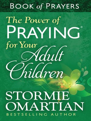 cover image of The Power of Praying for Your Adult Children Book of Prayers